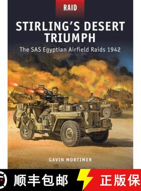 预订 Stirling's Desert Triumph: The SAS Egyptian Airfield Raids 1942 [9781472807632]