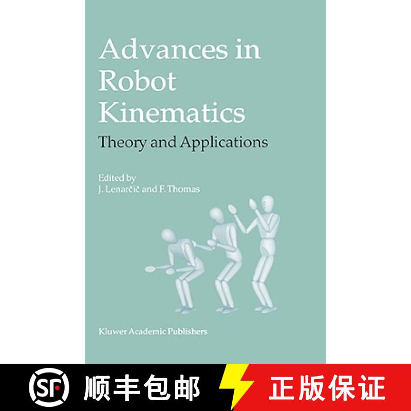 【3-4周达】Advances in Robot Kinematics : Theory and Applications [9781402006968]