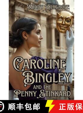 【3-4周达】Caroline Bingley and the Penny Stinkard [9798348493165]