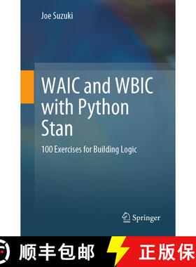 【3-4周达】WAIC and WBIC with Python Stan : 100 Exercises for Building Logic (1st ed. 2023) (1st ed. ... [9789819938407]