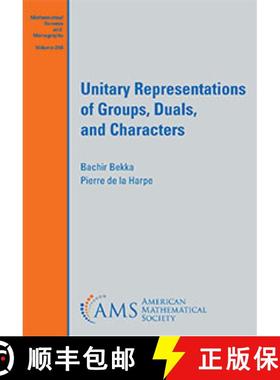 【3-4周达】Unitary Representations of Groups, Duals, and Characters [9781470456276]