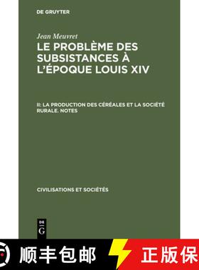 预订 Le problème des subsistances à l'époque Louis XIV, II, La production des céréales et la soc... [9783110985658]