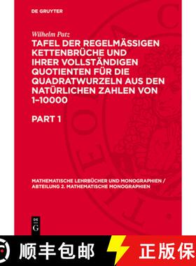 【3-4周达】Tafel Der Regelmässigen Kettenbrüche Und Ihrer Vollständigen Quotienten Für Die Quadra... [9783112723401]