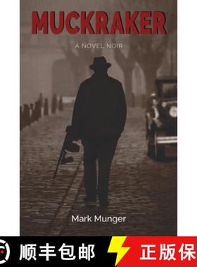 【3-4周达】Muckraker, a Novel Noir [9781732443440]
