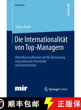 【3-4周达】Die Internationalität von Top-Managern : Aktienkursreaktionen auf die Benennung internati... [9783658007614]
