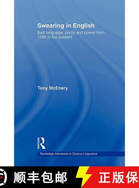 【3-4周达】Swearing in English : Bad Language, Purity and Power from 1586 to the Present [9780415544047]