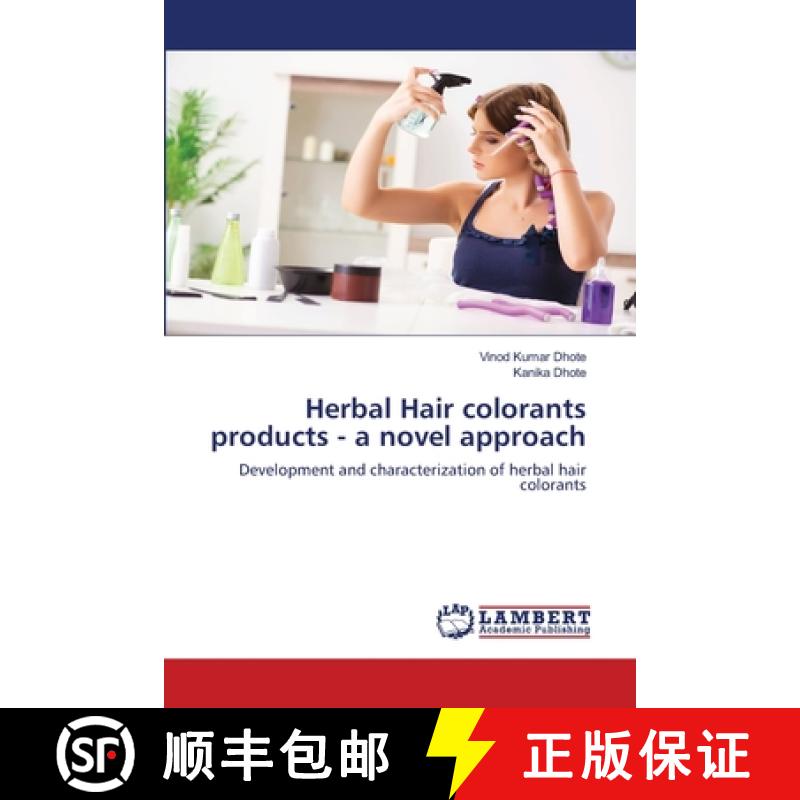 【2-3周达】Herbal Hair colorants products - a novel approach [9786203574609]