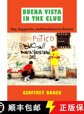 【3-4周达】Buena Vista in the Club – Rap, Reggaetón, and Revolution in Havana [9780822349402]