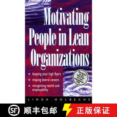 【3-4周达】Motivating People in Lean Organizations [9780750633758]