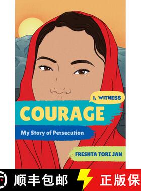 【3-4周达】Courage – My Story of Persecution [9781324016670]