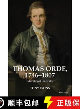 【3-4周达】Thomas Orde, 1746-1807 : Educational Innovator [9781803743516]