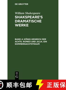 预订 Koenig Heinrich der Achte. Romeo und Julia. Ein Sommernachtstraum [9783111045498]
