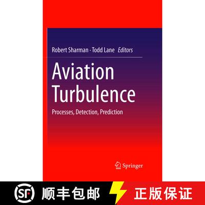 【3-4周达】Aviation Turbulence : Processes, Detection, Prediction (Softcover reprint of the original ... [9783319795133]