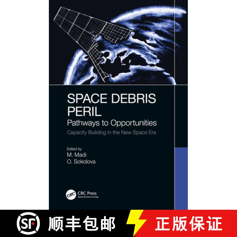 【3-4周达】Space Debris Peril : Pathways to Opportunities [9780367469450]