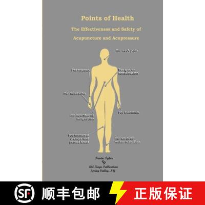 【3-4周达】Points of Health    The Effectiveness and Safety of  Acupuncture and Acupressure [9781304580214]