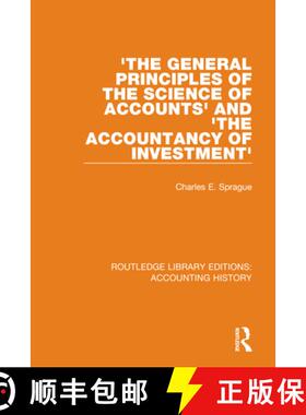 【3-4周达】'The General Principles of the Science of Accounts' and 'The Accountancy of Investment' [9780367514945]
