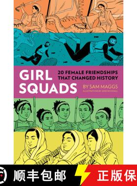【3-4周达】Girl Squads: 20 Female Friendships That Changed History [9781683690726]