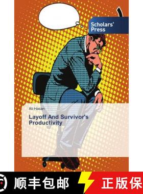 预订 Layoff And Survivor's Productivity [9786202308625]