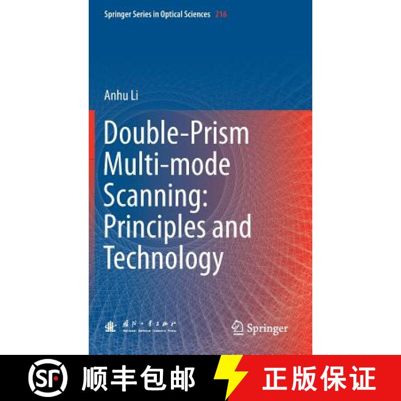 【3-4周达】Double-Prism Multi-Mode Scanning: Principles and Technology [9789811314315]
