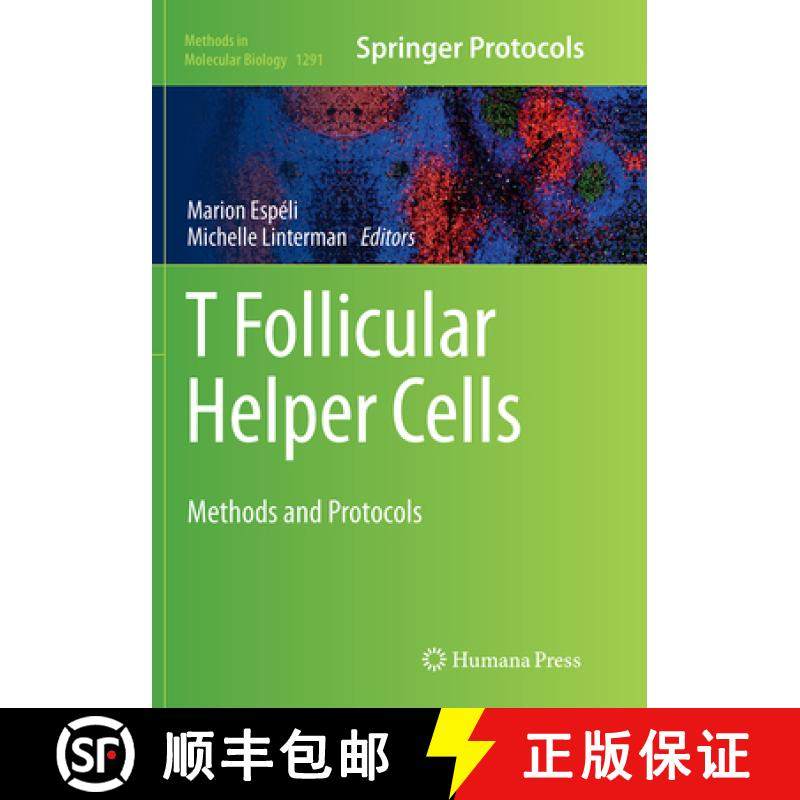 【3-4周达】T follicular Helper Cells : Methods and Protocols [9781493955930]