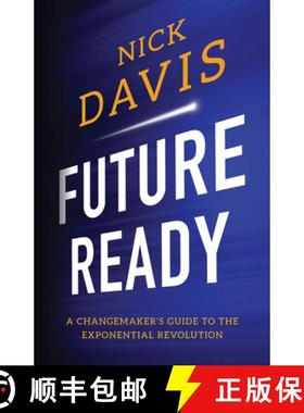 【3-4周达】Future Ready: A Changemaker's Guide to the Exponential Revolution [9781544507576]