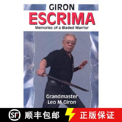【3-4周达】Giron Escrima: Memories of a Bladed Warrior [9781933901114]