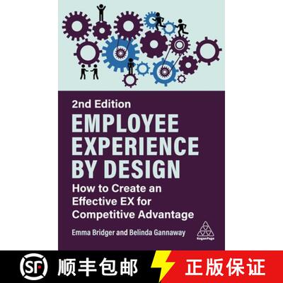 【3-4周达】Employee Experience by Design – How to Create an Effective EX for Competitive Advantage [9781398614369]