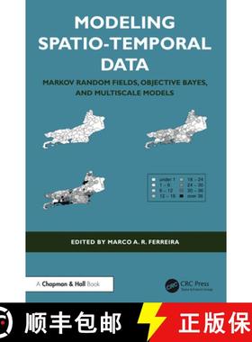 【3-4周达】Modeling Spatio-Temporal Data: Markov Random Fields, Objective Bayes, and Multiscale Models [9781032622095]