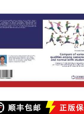 预订 Compare of various qualities among caesarean and normal birth students [9786202006804]