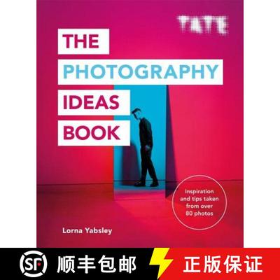 The Photography Ideas Book: Inspiration and Tips Taken from Over 80 Photos [9781781576663]