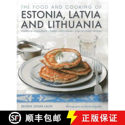 【3-4周达】精装 The Food and Cooking of Estonia, Latvia and Lithuania: Traditions, Ingredients, Taste... [9781903141663]