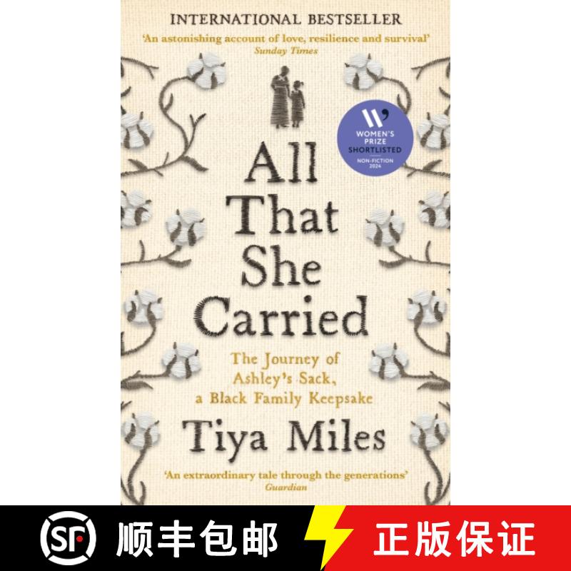 【3-4周达】All That She Carried: The Journey of Ashley's Sack, a Black Family Keepsake - LONGLISTED F... [9781800818217]