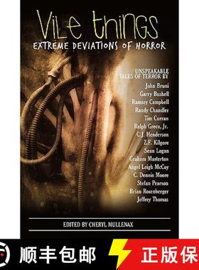 【3-4周达】Vile Things: Extreme Deviations of Horror [9780982097915]