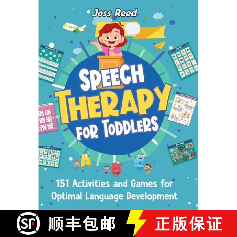 【3-4周达】Speech Therapy for Toddlers: 151 Activities and Games for Optimal Language Development [9781961217447]