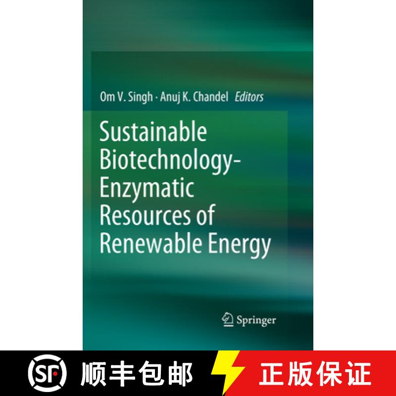 【3-4周达】Sustainable Biotechnology- Enzymatic Resources of Renewable Energy [9783030070434]