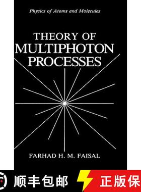 【3-4周达】Theory of Multiphoton Processes [9780306423178]