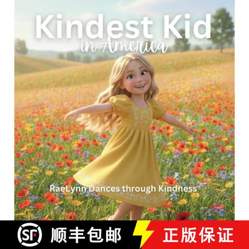 【3-4周达】Kindest Kid in the World, Raelynn Dances Through Kindness [9798295560637]