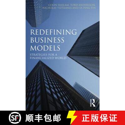 【3-4周达】精装 Redefining Business Models: Strategies for a Financialized World [9780415674409]
