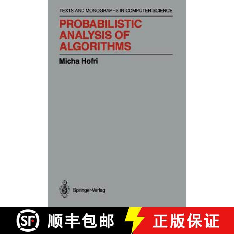 【3-4周达】Probabilistic Analysis of Algorithms : On Computing Methodologies for Computer Algorithms ... [9781461291602]