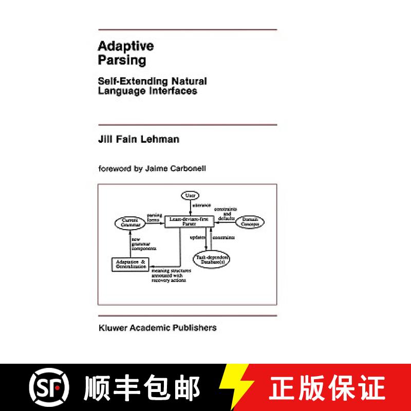 【3-4周达】Adaptive Parsing : Self-Extending Natural Language Interfaces [9780792391838]