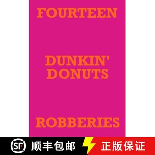 【3-4周达】Fourteen Dunkin' Donuts Robberies [9781678029241]