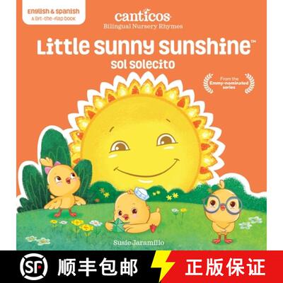 【3-4周达】Canticos Little Sunny Sunshine / Sol Solecito: Bilingual Nursery Rhymes [9781945635502]
