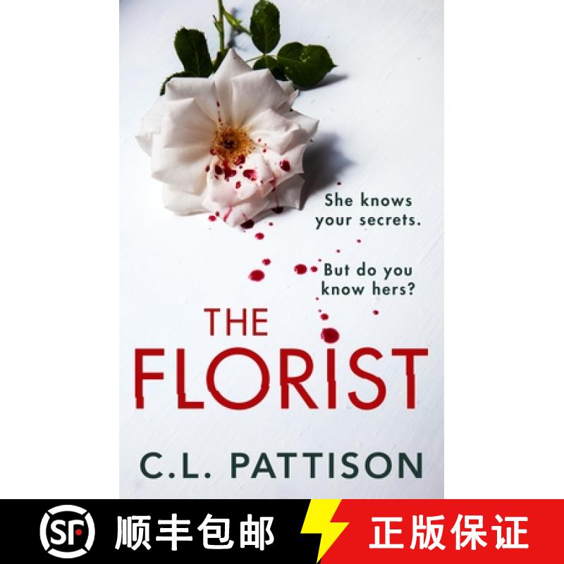 【3-4周达】The Florist : An absolutely addictive psychological thriller with a jaw-dropping twist [9781035404766]