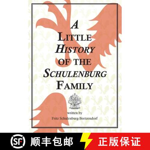 【3-4周达】A Little History of the Schulenburg Family [9783954047482]