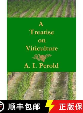【3-4周达】A Treatise on Viticulture [9780956152336]