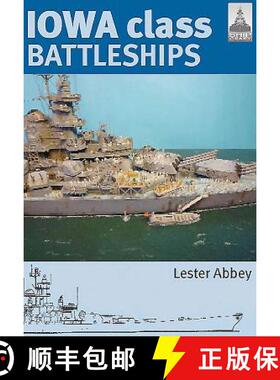 【3-4周达】Iowa Class Battleships: Shipcraft 17 [9781848321113]