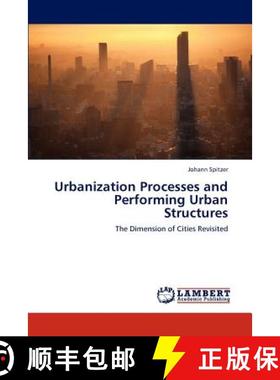 预订 Urbanization Processes and Performing Urban Structures [9783659180453]