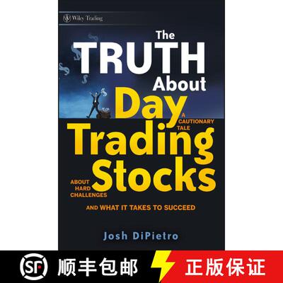 【3-4周达】The Truth About Day Trading Stocks: A Cautionary Tale About Hard Challenges And What It Ta... [9780470448489]