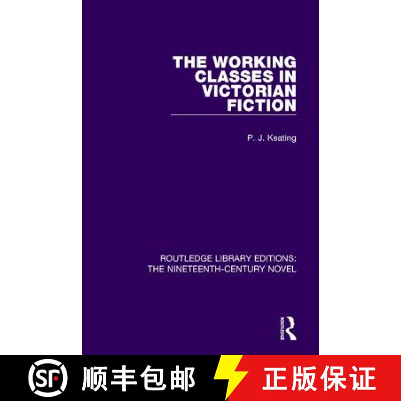 【4周达】The Working-Classes in Victorian Fiction [9781138650084]