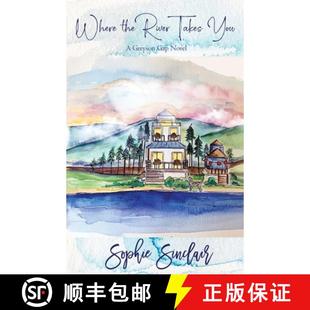 Where the River You 4周达 Takes 9781735953939